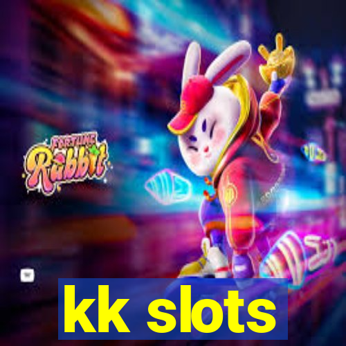 kk slots