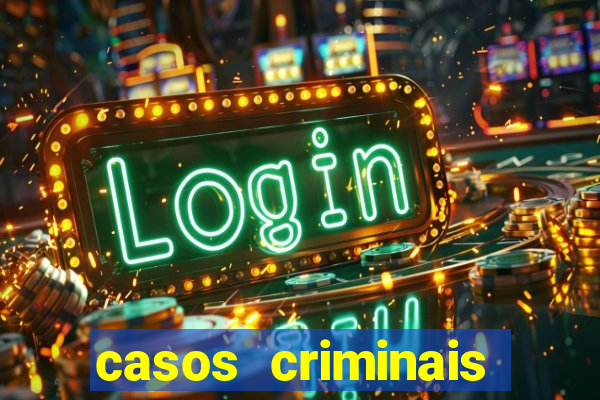 casos criminais para ler pdf