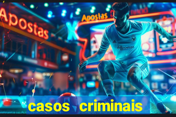 casos criminais para ler pdf