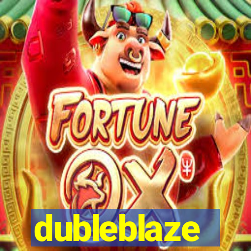 dubleblaze