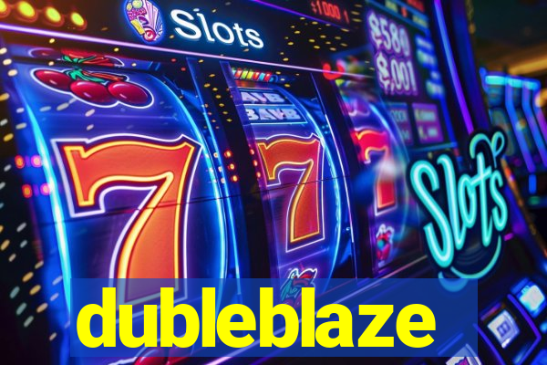 dubleblaze