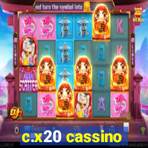 c.x20 cassino