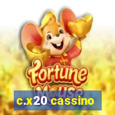 c.x20 cassino