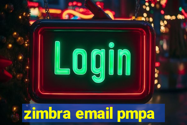 zimbra email pmpa