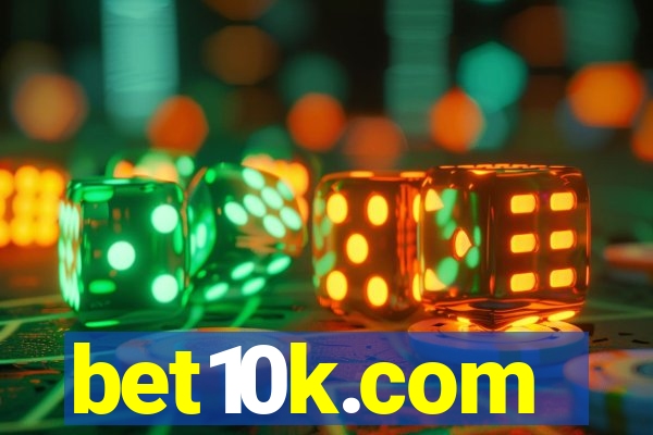 bet10k.com