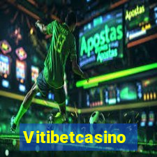 Vitibetcasino