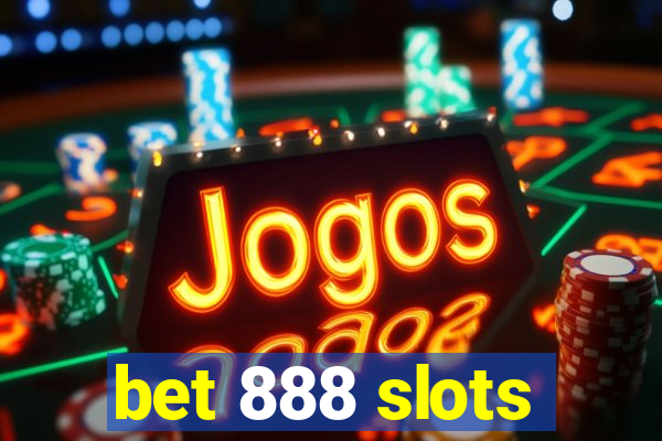 bet 888 slots