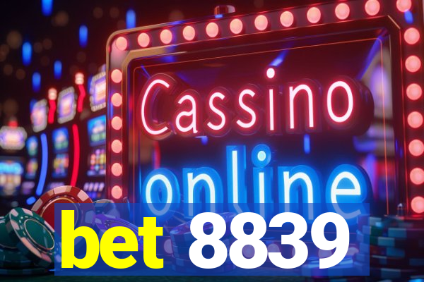 bet 8839