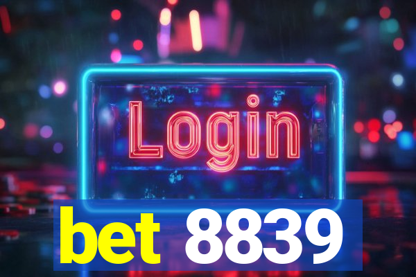 bet 8839