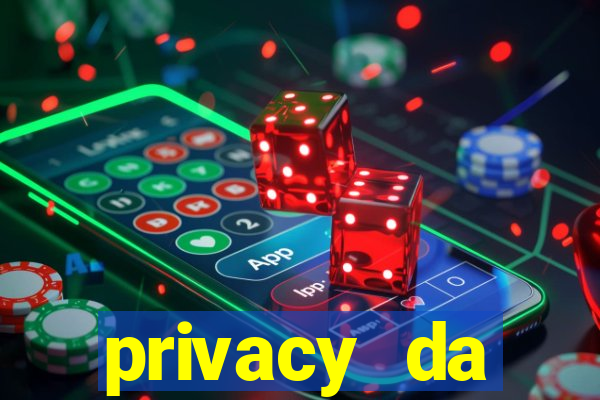 privacy da pipokinha gratis