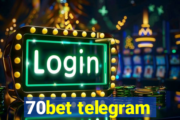 70bet telegram