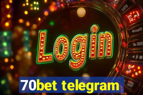 70bet telegram