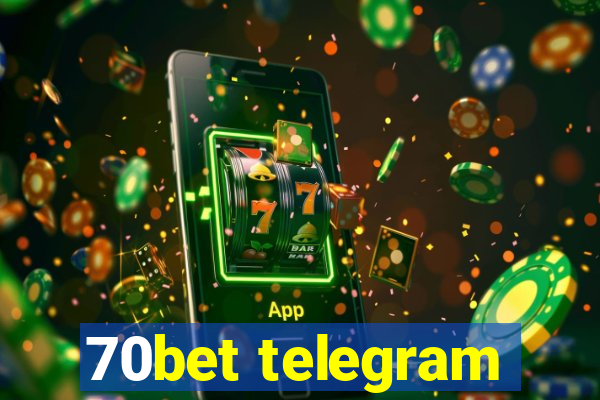 70bet telegram