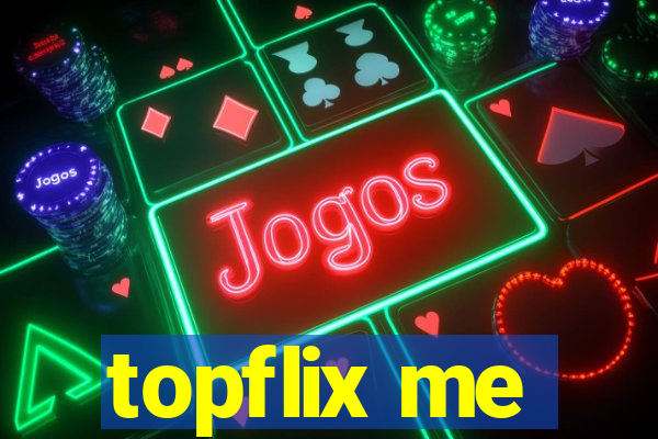 topflix me