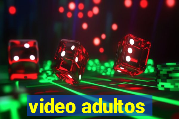 video adultos