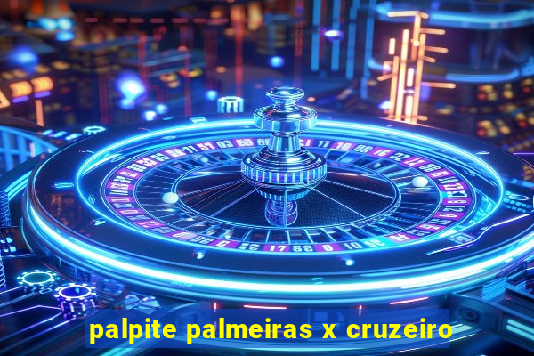 palpite palmeiras x cruzeiro