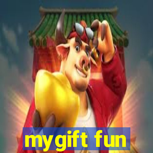 mygift fun