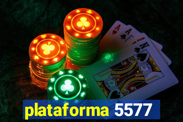 plataforma 5577