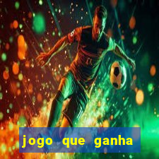 jogo que ganha dinheiro sem precisar depositar nada