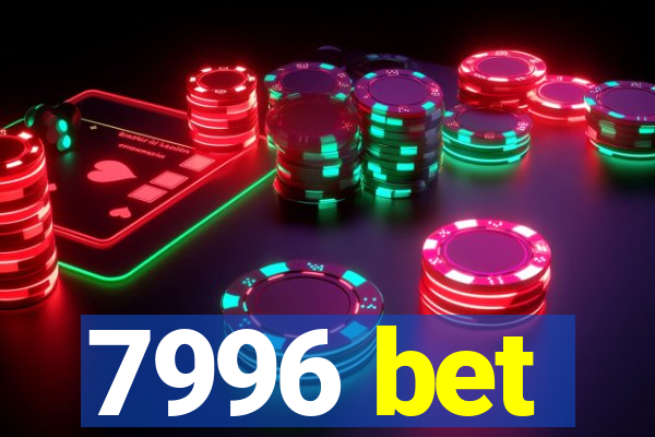 7996 bet