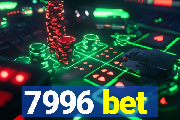 7996 bet