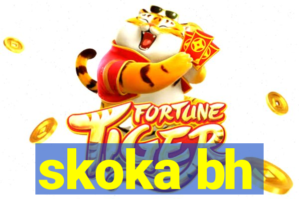 skoka bh