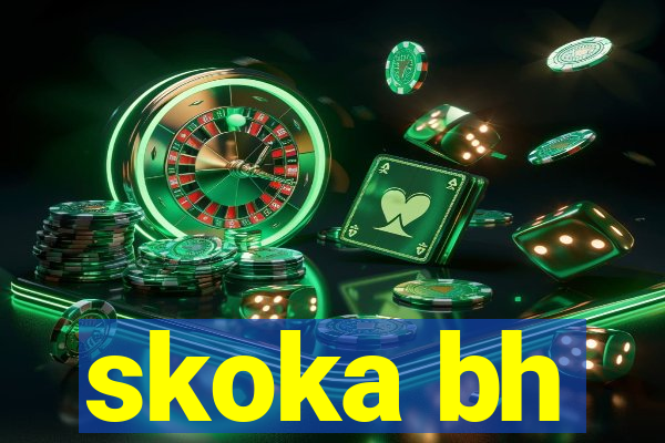 skoka bh