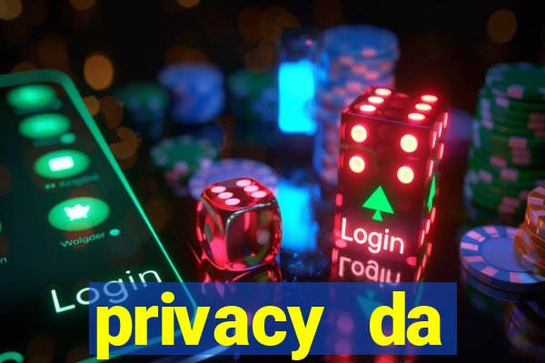 privacy da pipokinha vazado