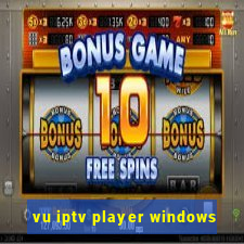 vu iptv player windows