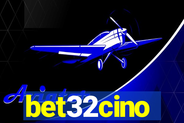 bet32cino