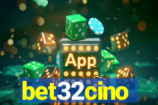 bet32cino