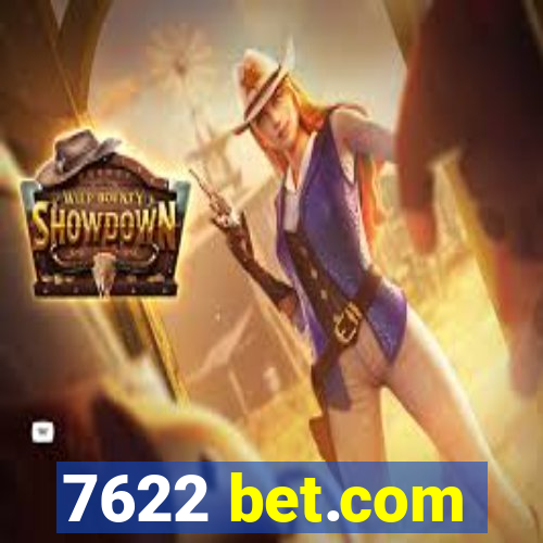 7622 bet.com