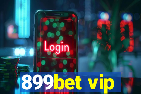 899bet vip