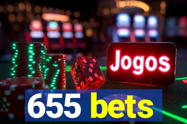 655 bets