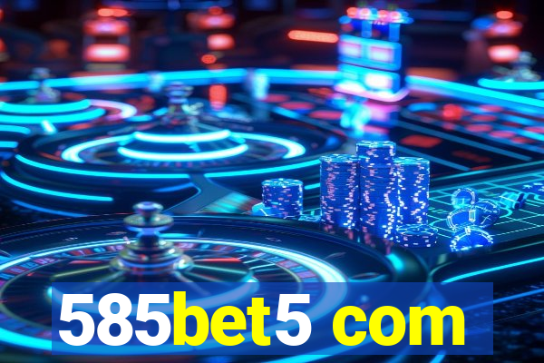 585bet5 com