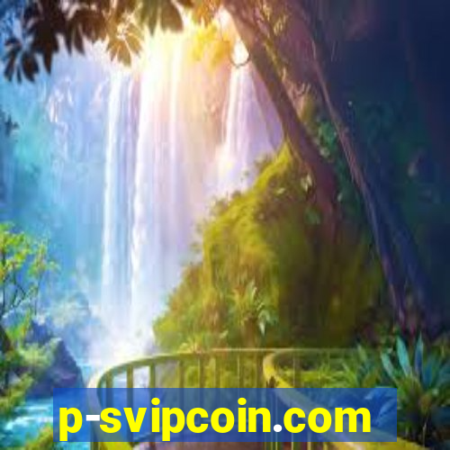 p-svipcoin.com