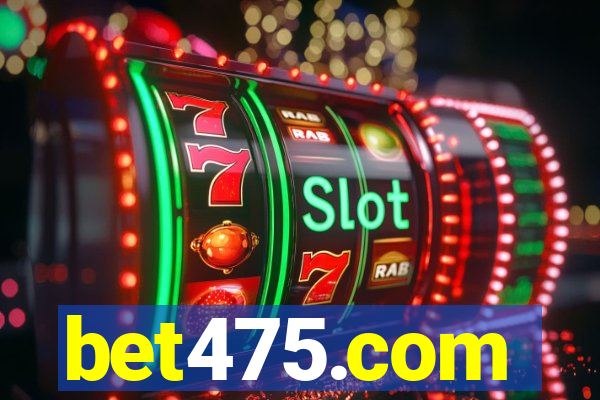 bet475.com