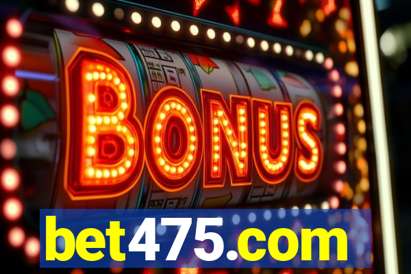 bet475.com