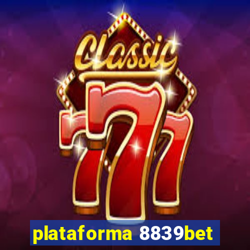 plataforma 8839bet