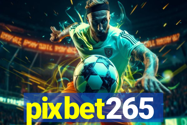 pixbet265