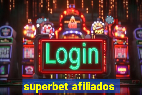 superbet afiliados