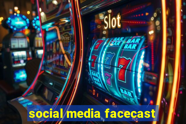 social media facecast