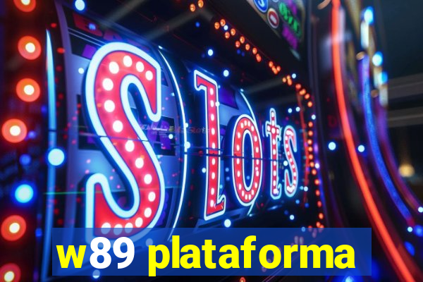 w89 plataforma