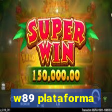 w89 plataforma