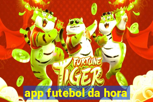 app futebol da hora