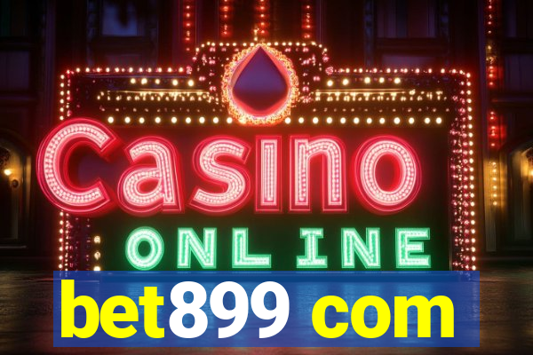 bet899 com