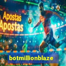 botmillionblaze