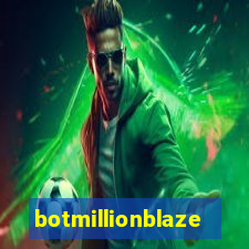 botmillionblaze