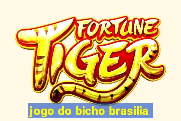 jogo do bicho brasilia