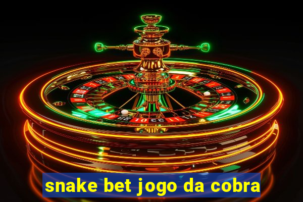 snake bet jogo da cobra